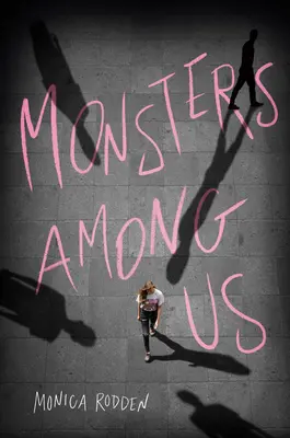 Príšery medzi nami - Monsters Among Us