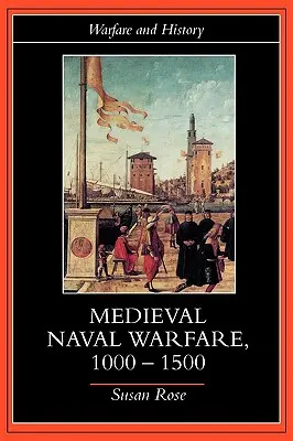 Stredoveké námorné vojny 1000-1500 - Medieval Naval Warfare 1000-1500