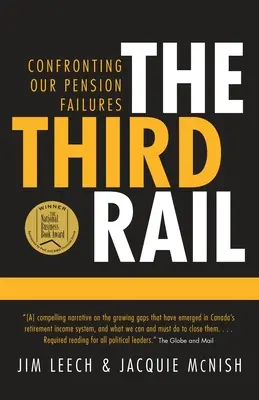 Tretia koľajnica: konfrontácia s našimi dôchodkovými zlyhaniami - The Third Rail: Confronting Our Pension Failures