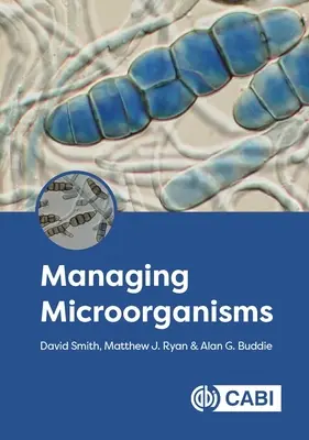 Zvládanie mikroorganizmov - Managing Microorganisms