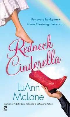 Červená Popoluška - Redneck Cinderella