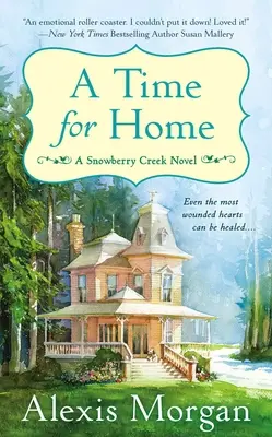 Čas pre domov: Snowberry Creek Novel - A Time for Home: A Snowberry Creek Novel