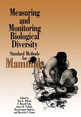 Meranie a monitorovanie biologickej diverzity: Štandardné metódy pre cicavce - Measuring and Monitoring Biological Diversity: Standard Methods for Mammals