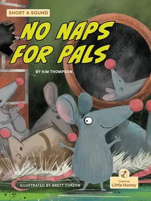 Kamaráti si nezdriemnu - No Naps for Pals