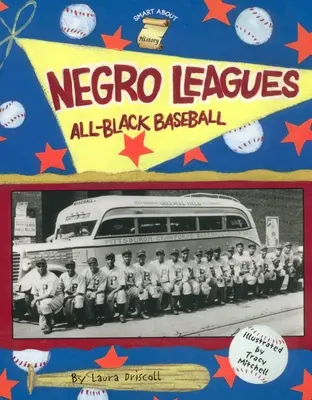 Negro Leagues: Černošský bejzbal - Negro Leagues: All-Black Baseball
