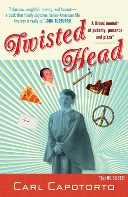 Skrútená hlava: memoáre - Twisted Head: A Memoir