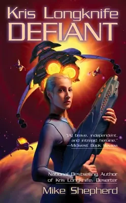 Kris Longknife: Vzdorný - Kris Longknife: Defiant