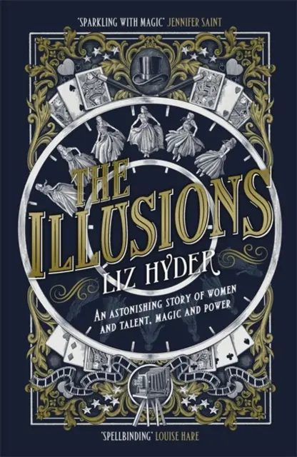 Illusions - Úžasný príbeh o ženách a talente, mágii a moci od autorky knihy THE GIFTS - Illusions - An astonishing story of women and talent, magic and power from the author of THE GIFTS
