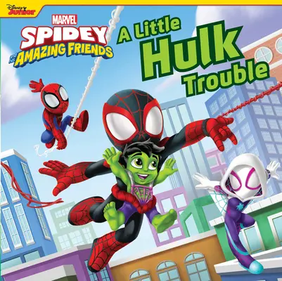 Spidey a jeho úžasní priatelia: Malé problémy s Hulkom - Spidey and His Amazing Friends: A Little Hulk Trouble