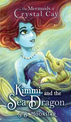 Kimmi a morský drak - Kimmi and the Sea Dragon