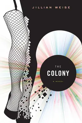 Kolónia - The Colony