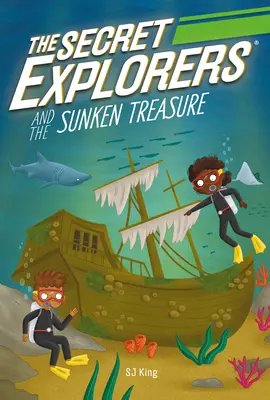 Tajní prieskumníci a potopený poklad - The Secret Explorers and the Sunken Treasure