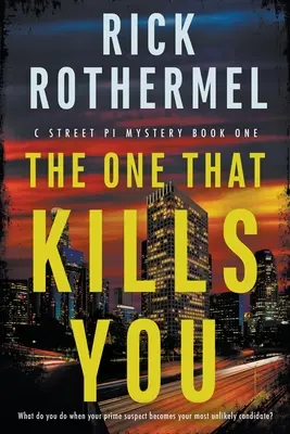 Ten, ktorý ťa zabije: Záhada súkromného oka - The One That Kills You: A Private Eye Mystery