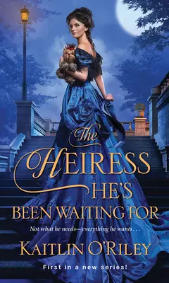Dedička, na ktorú čakal - The Heiress He's Been Waiting for