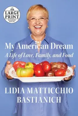 Môj americký sen - život plný lásky, rodiny a jedla - My American Dream - A Life of Love, Family, and Food