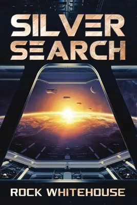 Strieborné pátranie: Enigma: román z flotily ISC - Silver Search: An ISC Fleet Novel