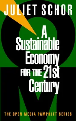Udržateľné hospodárstvo pre 21. storočie - A Sustainable Economy for the 21st Century