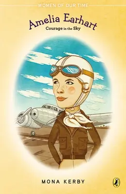 Amelia Earhartová: Odvaha v oblakoch - Amelia Earhart: Courage in the Sky