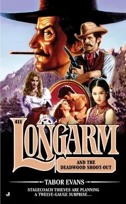 Longarm a prestrelka v Deadwoode - Longarm and the Deadwood Shoot-Out