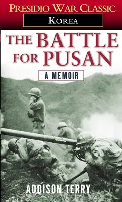 Bitka o Pusan: Spomienky - The Battle for Pusan: A Memoir