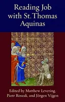 Čítanie Jóba so svätým Tomášom Akvinským - Reading Job with St. Thomas Aquinas
