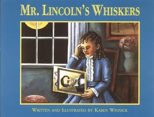 Fúzy pána Lincolna - Mr. Lincoln's Whiskers