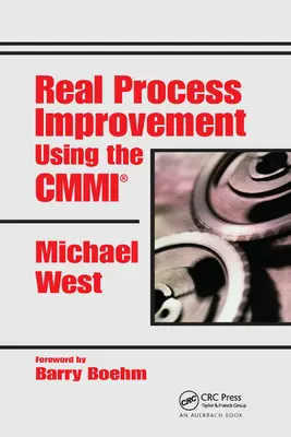 Skutočné zlepšovanie procesov pomocou CMMI - Real Process Improvement Using the CMMI