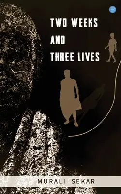 Dva týždne a tri životy - Two weeks and three lives
