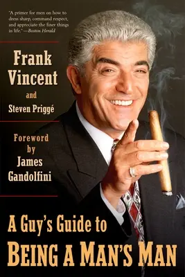 Sprievodca chlapa, ako byť mužom - Guy's Guide to Being a Man's Man