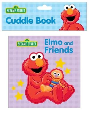 Sezamová ulica: Elmo a kamaráti Objímacia knižka - Sesame Street: Elmo and Friends Cuddle Book