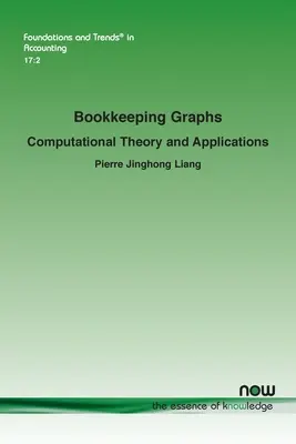 Účtovné grafy: Grafy: výpočtová teória a aplikácie - Bookkeeping Graphs: Computational Theory and Applications