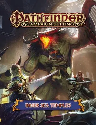 Pathfinder Campaign Setting: Vnútorné morské chrámy - Pathfinder Campaign Setting: Inner Sea Temples