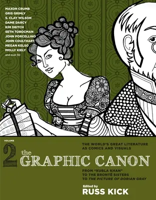 Grafický kánon, 2. zväzok - Od Kubla Khana cez sestry Bronteové až po Obrázok - Graphic Canon, The - Vol.2 - From Kubla Khan to the Bronte Sisters to The Picture of