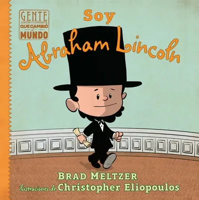 Sojka Abraham Lincoln - Soy Abraham Lincoln