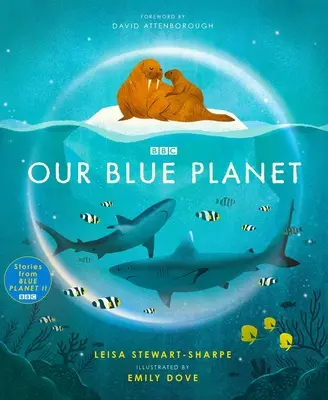 Naša modrá planéta - Our Blue Planet