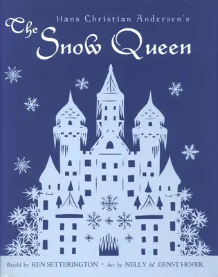 Snehová kráľovná Hansa Christiana Andersena - Hans Christian Andersen's the Snow Queen