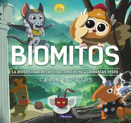 Biomitos. La Diversidad de la Vida Como Nunca La Habas Visto / Biomýty. rozmanitosť života, ako ste ho ešte nikdy nevideli - Biomitos. La Diversidad de la Vida Como Nunca La Habas Visto / Biomyths. the Di Versity of Life as You Have Never Seen It Before
