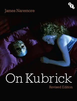 O Kubrickovi: Revidované vydanie - On Kubrick: Revised Edition