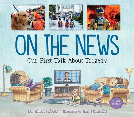 V správach: Náš prvý rozhovor o tragédii - On the News: Our First Talk about Tragedy