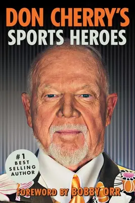 Športoví hrdinovia Dona Cherryho - Don Cherry's Sports Heroes