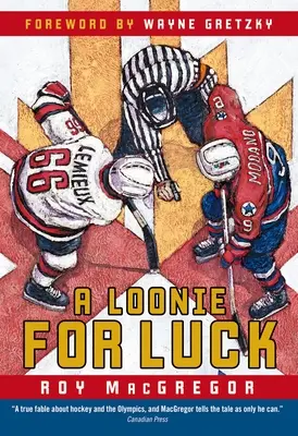 Loonie pre šťastie - A Loonie for Luck