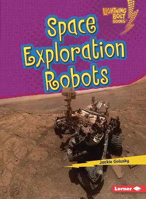 Roboti na prieskum vesmíru - Space Exploration Robots