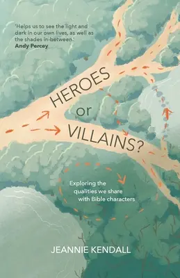 Hrdinovia alebo zloduchovia? Skúmanie vlastností, ktoré zdieľame s biblickými postavami - Heroes or Villains? Exploring the Qualities We Share With Bible Characters