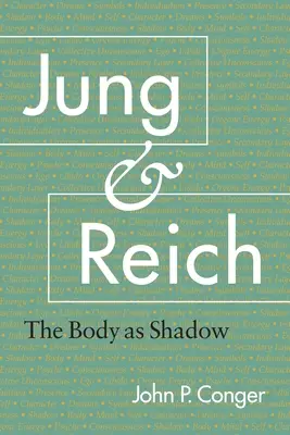 Jung a Reich: Telo ako tieň - Jung and Reich: The Body as Shadow