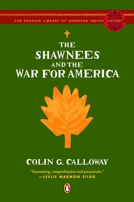 Shawnees a vojna o Ameriku - The Shawnees and the War for America