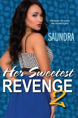 Jej najsladšia pomsta 2 - Her Sweetest Revenge 2