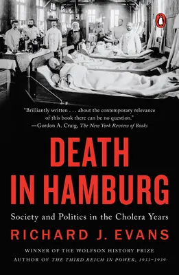 Smrť v Hamburgu - spoločnosť a politika v rokoch cholery - Death in Hamburg - Society and Politics in the Cholera Years