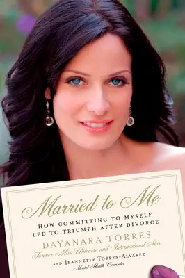 Vydatá za mňa: Ako záväzok voči sebe samému viedol k triumfu po rozvode - Married to Me: How Committing to Myself Led to Triumph After Divorce