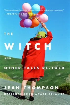 Čarodejnica: A iné rozprávky v novom podaní - The Witch: And Other Tales Re-Told
