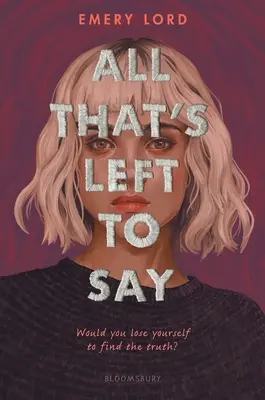 Všetko, čo zostáva povedať - All That's Left to Say